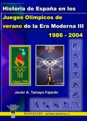 HISTORIA DE ESPAÑA JUEGOS OLIMPICOS DE VERANO ERA MODERNA V. III