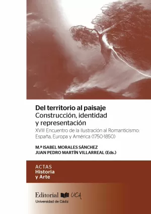 DEL TERRITORIO AL PAISAJE : CONSTRUCCIÓN, IDENTIDAD Y REPRESENTACIÓN