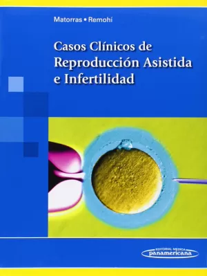 CASOS CLÍNICOS DE REPRODUCCIÓN ASISTIDA E INFERTILIDAD.
