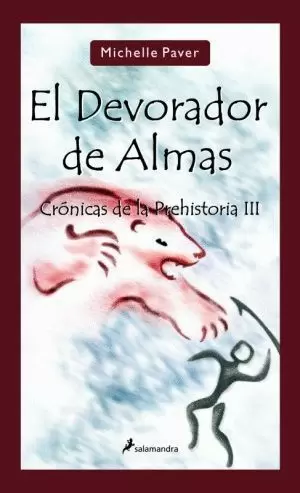 DEVORADOR DE ALMAS, EL. CRONICAS DE LA PREHISTORIA III