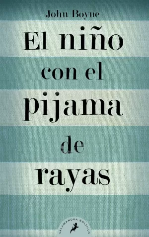 EL NIÑO CON EL PIJAMA DE RAYAS. BOYNE, JOHN. Libro en papel. 9788498382549  Casa Ruíz Morote