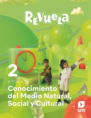 2EP CONOCIMIENTO DEL MEDIO NATURAL, SOCIAL Y CULTURAL. 2 PRIMARIA. REVUELA