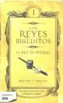 REY DE HIERRO, EL.  REYES MALDITOS I