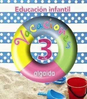 VACACIONES ALGAIDA EDUCACION INFANTIL 3 AÑOS