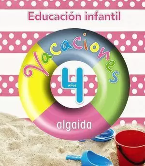 VACACIONES ALGAIDA EDUCACION INFANTIL 4 AÑOS
