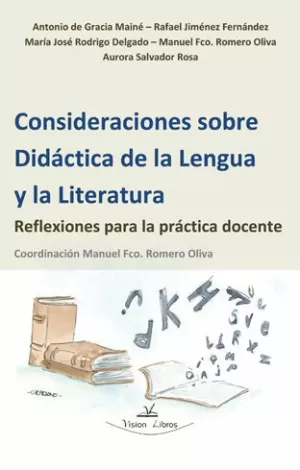 CONSIDERACIONES SOBRE DIDÁCTICA DE LA LENGUA Y LA LITERATURA