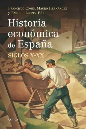 HISTORIA ECONÓMICA DE ESPAÑA, SIGLOS XXX