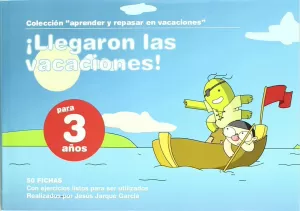 LLEGARON LAS VACACIONES, 3 AÑOS