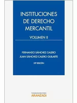 INSTITUCIONES DE DERECHO MERCANTIL, VOL. II. 35ª E