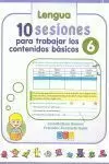 10 SESIONES PARA TRABAJAR LOS CONTENIDOS BÁSICOS 6 GEU 2011