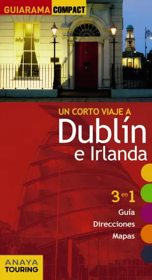 DUBLÍN E IRLANDA GUIARAMA COMPACT 2017 ANAYA TOURING