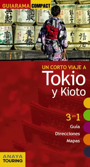 TOKIO Y KIOTO GUIARAMA COMPACT 2017 ANAYA TOURING