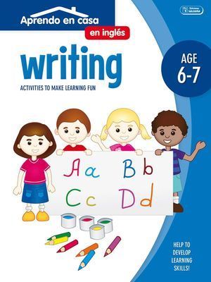 WRITING (AGE 6-7)APRENDO EN CASA