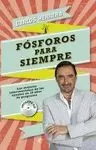 FOSFOROS PARA SIEMPRE (INCLUYE CD)