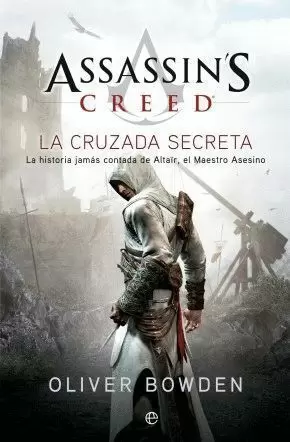 ASSASSIN'S CREED III. LA CRUZADA SECRETA