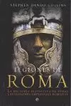 LEGIONES DE ROMA  LA HISTORIA DEFINITIVA DE TODAS LAS LEGIONES IMPERIALES ROMANAS