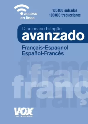 DICCIONARIO AVANZADO FRANÇAIS ESPAGNOL / ESPAÑOL FRANCÉS