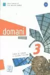 DOMANI 3 ALUM+DVD+CD. CORSO DI LINGUA E CULTURA ITALIANA
