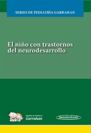 GARRAHAN:EL NIÑO CTRASTORN.NEURODESARR+E