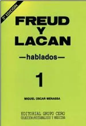 FREUD Y LACAN -HABLADOS- 1