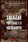 SALAZAR, PORTUGAL E O HOLOCAUSTO