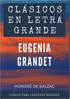 EUGENIA GRANDET (LETRA GRANDE)